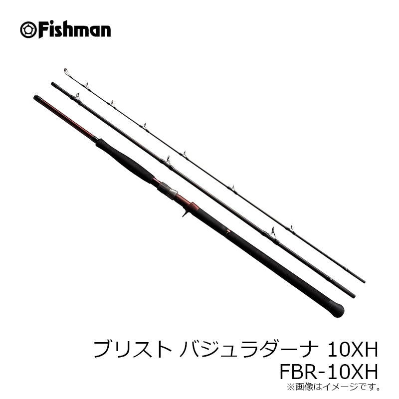 ブリスト バジュラダーナ 10XH FBR-10XH